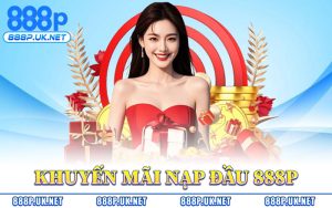 Khuyến Mãi Nạp Đầu 888P